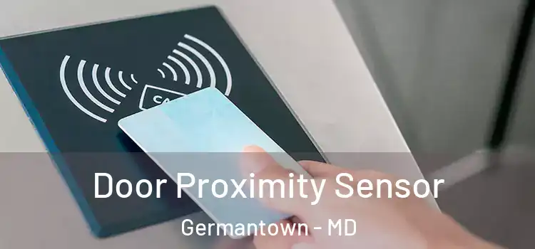  Door Proximity Sensor Germantown - MD