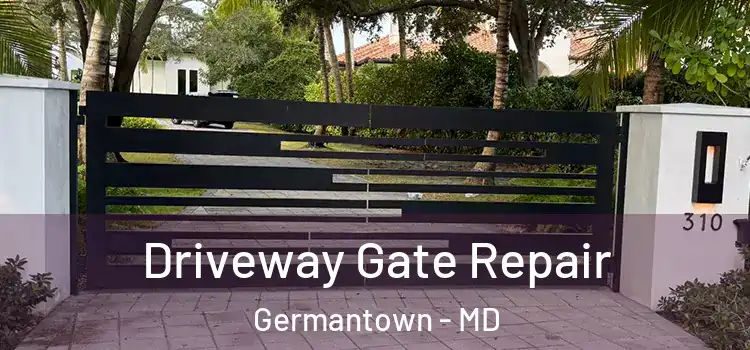 Driveway Gate Repair Germantown - MD