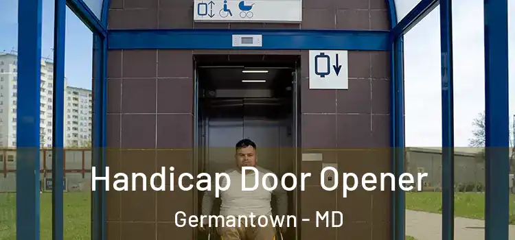 Handicap Door Opener Germantown - MD