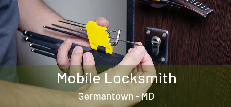 Mobile Locksmith Germantown - MD