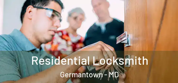 Residential Locksmith Germantown - MD