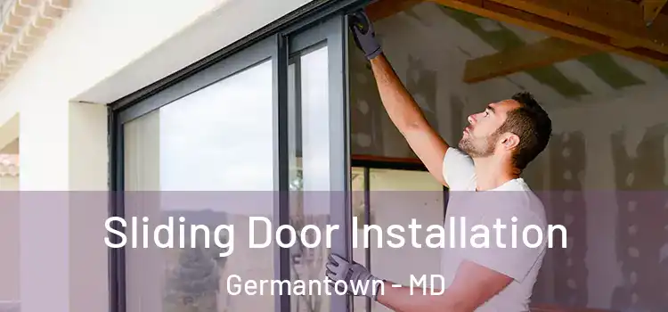 Sliding Door Installation Germantown - MD